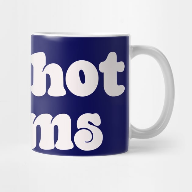 I 💖 hot moms - I love hot moms by Deardarling